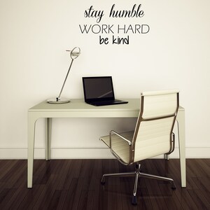 Stay Humble Work Hard Be Kind Vinyl Wall Decal Sticker - Etsy
