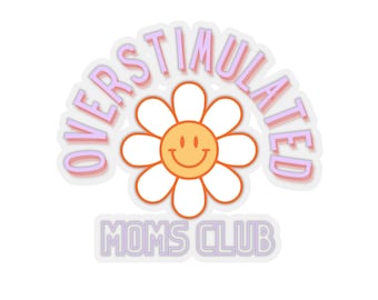 Autocollants Kiss-Cut du Club des mamans surstimulées