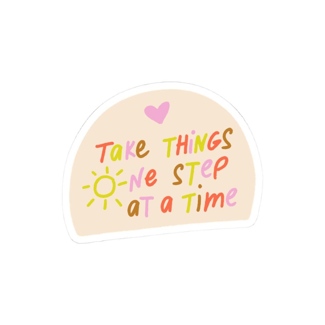 Step One Sticker Take Things One Step at a Time Sticker | Motivational Kiss-cut Sticker ...
