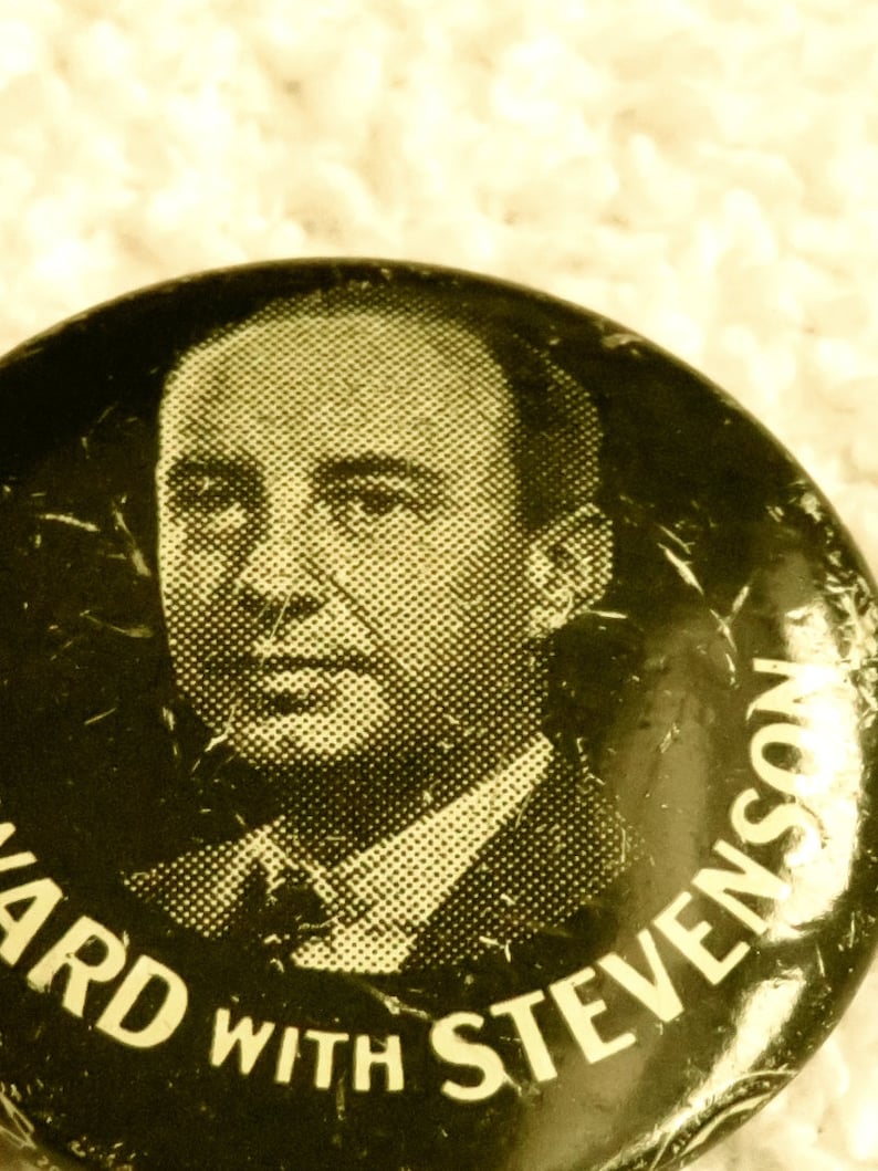 Vintage 1952 Political Button Badge Pin Adlai Stevenson Presidential Election Campaign Souvenir Memorabilia 1 18 Inches in Diameter