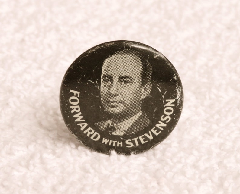Vintage 1952 Political Button Badge Pin Adlai Stevenson Presidential Election Campaign Souvenir Memorabilia 1 18 Inches in Diameter