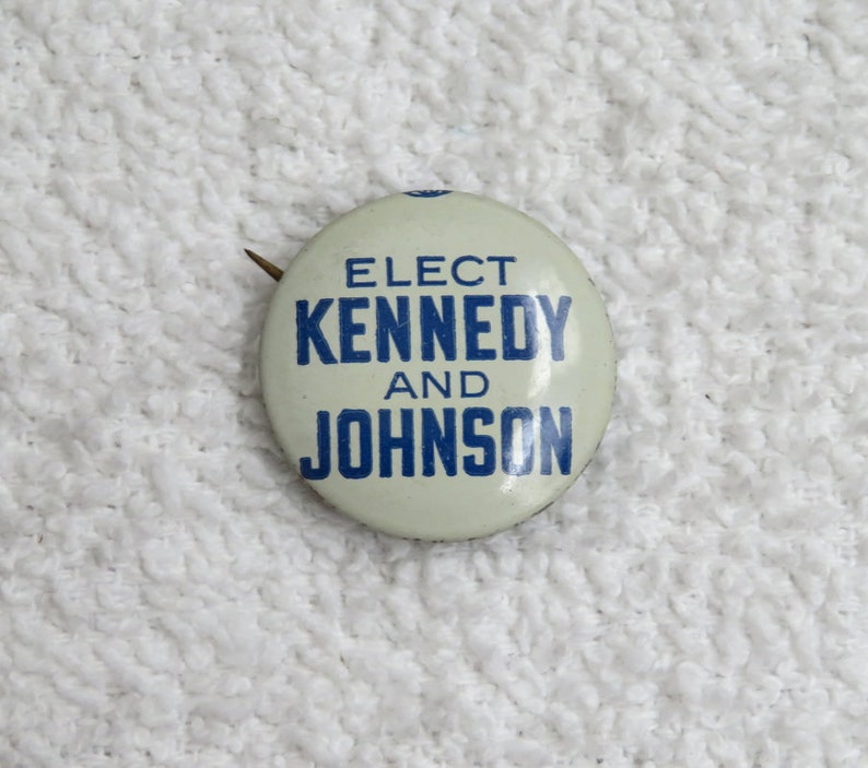 KENNEDY FOR PRESIDENT BUTTON VINTAGE 1960 PRESIDENCY 1/" BUTTON KENNEDY