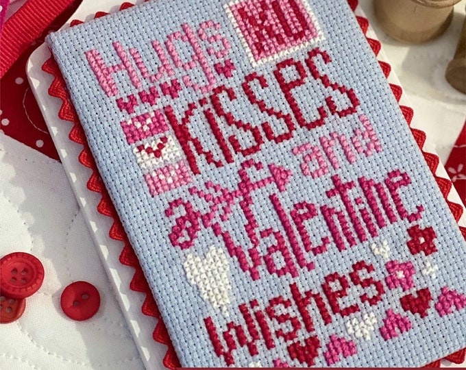 Hugs and Kisses Valentine's Day Cross Stitch Pattern by Primrose Cottage Stitches Hearts, Kisses, Hugs, Wishes