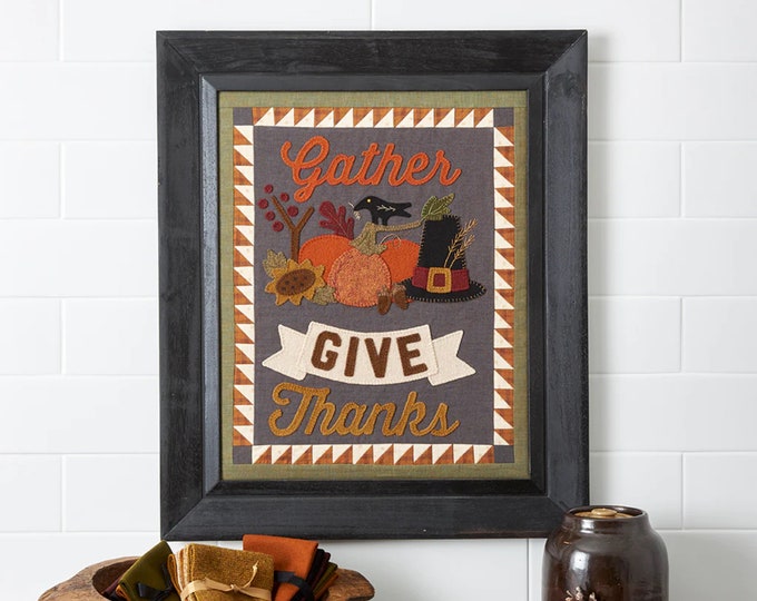 Gather Thanksgiving Chalk It Up November Wall Hanging -  Pattern by Buttermilk Basin Finished Size 16" x 20”