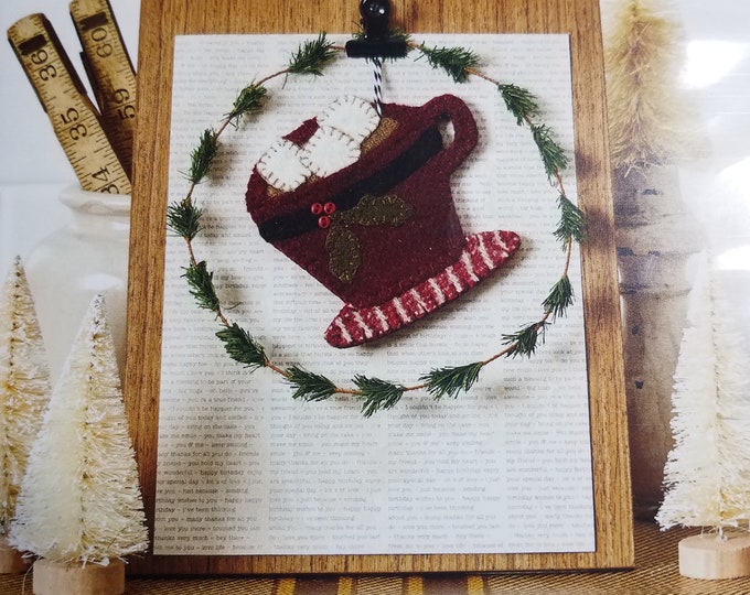 Cocoa Mug Ornament - for Christmas - Wool Applique Pattern by Buttermilk Basin