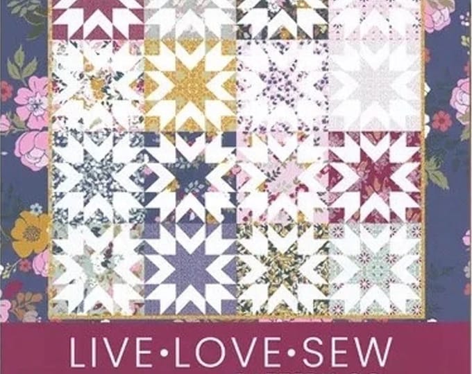 American Honey Quilt Pattern by Live Love Sew Pattern Company 70" x 87.5"