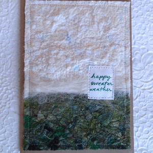 Sweater Weather greeting card, 5 x 7, fiber art, fabric collage on recycled card, blank inside, holiday gift image 4