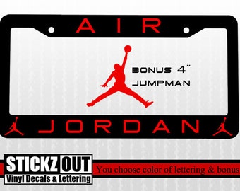 AIR JORDAN License Plate Frame - Auto Graphics +BONUS Vinyl Decal Window Sticker - You Pick The Colors!