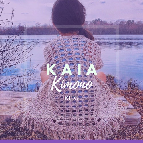 Kaia Kimono (Kidz) - Crochet Pattern, Easy/Intermediate