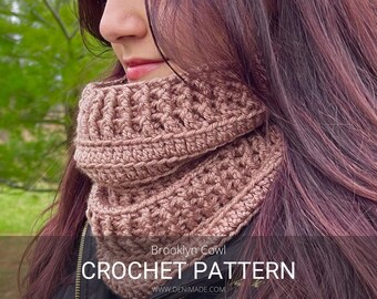 Crochet Pattern / Textured Cowl Loop Scarf Unisex / Brooklyn Cowl Pattern PDF
