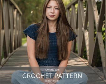 Crochet Top Pattern: Women's Short Sleeve - Satina Tee (PDF)