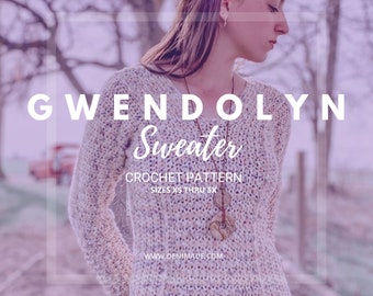Gwendolyn Sweater - Crochet Pattern, Easy/Intermediate