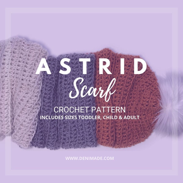 Astrid Scarf - Crochet Pattern, Easy, over sized, long, tube scarf, pom pom scarf, super scarf