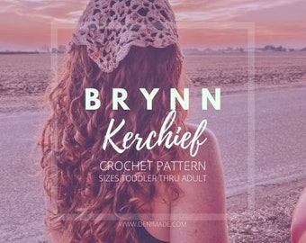 Brynn Kerchief - Crochet Pattern, Easy, Head Scarf, Bandana, Boho