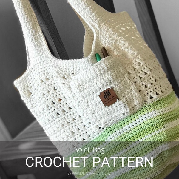 Crochet Pattern / Tote Beach Market Bag School Bag Purse Reusable Project Bag Coin Purse / Soleil Bag Pattern PDF