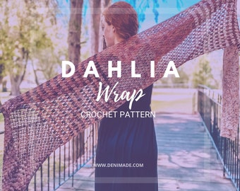 Dahlia Wrap - Crochet Pattern, Easy, over sized, long, rectangle scarf, shawl, wrap, lace, oversized