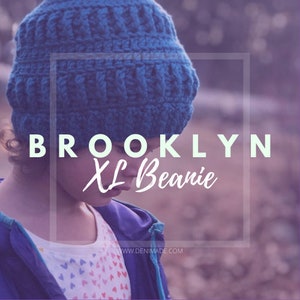 Brooklyn Beanie XL - Crochet Hat Pattern - Crochet beanie pattern, unisex hat pattern, instant download, crochet fitted hat pattern, bulky