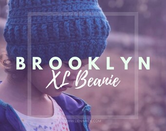 Brooklyn Beanie XL - Crochet Hat Pattern - Crochet beanie pattern, unisex hat pattern, instant download, crochet fitted hat pattern, bulky