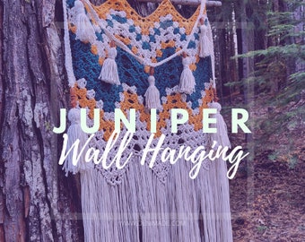 Juniper Wall Hanging - Crochet Pattern, boho, farm house, rustic, decor