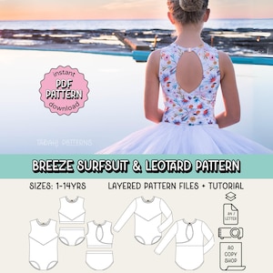 Breeze Surfsuit & Leotard PDF Sewing Pattern ~ Girls Swimwear Dancewear ~ Sizes 1-14yrs