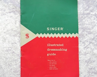 SINGER illustrated dressmaking guide, original Singer manual, 1960s