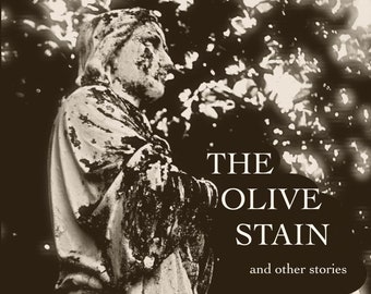 The Olive Stain and other stories