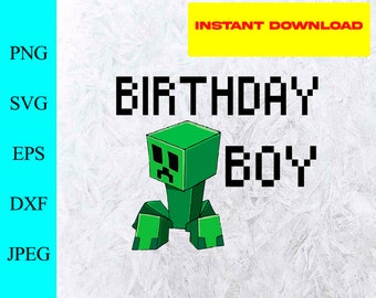 Mine crafter birthday svg , Png birthday boy, Pdf , DXF , svg files , - Instant Download,
