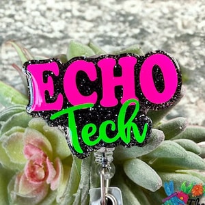 May include: Black glitter badge holder with a pink and green "ECHO Tech" design.