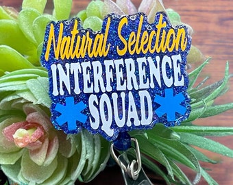 Natural Selection Interference Squad - emt first responder  - badge reel