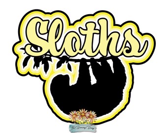 SLOTHS - Zoo Day - Die Cut Scrapbook Embellishment / Title - PHYSICAL ITEM