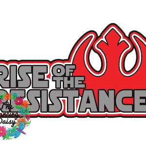 SVG DIGITAL FILE -  Rise of the Resistance Ride