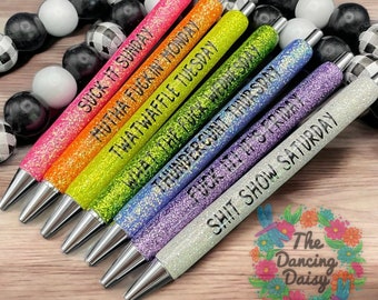 Swear word Days of the Week Set - BALLPOINT refillable - epoxy pen