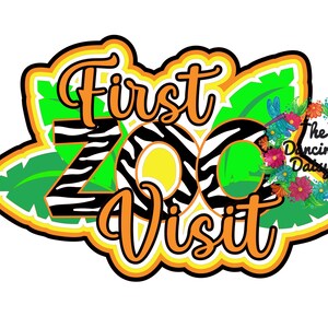 SVG DIGITAL FILE  - First Zoo Visit