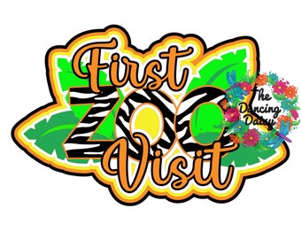SVG DIGITAL FILE  - First Zoo Visit