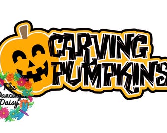 Carving Pumpkins - Jack o Lantern - halloween seasonal Die Cut Scrapbook Embellishment / Title - PHYSICAL ITEM
