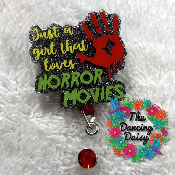Just A Girl Who Loves Horror Movies Badge Reel