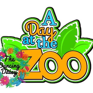 SVG DIGITAL FILE  - A Day at the Zoo  die cut