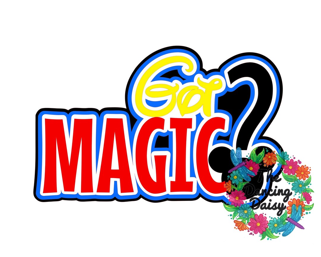 Svg Digital File Got Magic Etsy Svg Digital File Got Magic Etsy