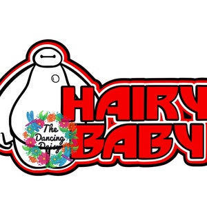 SVG DIGITAL FILE - Baymax Hairy Baby Big Hero 6
