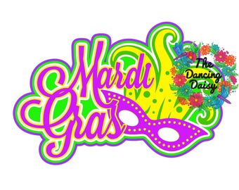 Mardi Gras - holiday - celebration - party New Orleans Die Cut: Louisiana Scrapbook Embellishment
