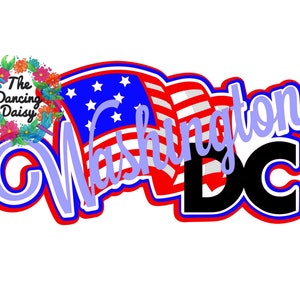 SVG DIGITAL File - Washington DC scrapbooking