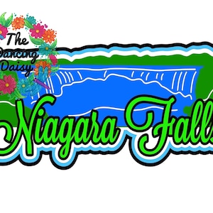 May include: A colorful graphic featuring "Niagara Falls" in green script with a black outline, set against a blue waterfall scene. The design includes a floral wreath with dragonflies and the text "The Dancing Daisy".