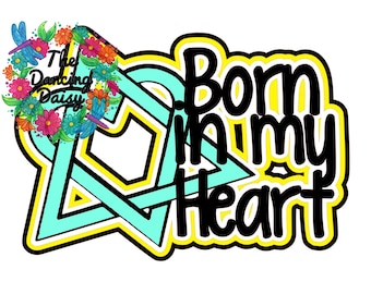 SVG DIGITAL FILE - Adoption day , Born in My Heart
