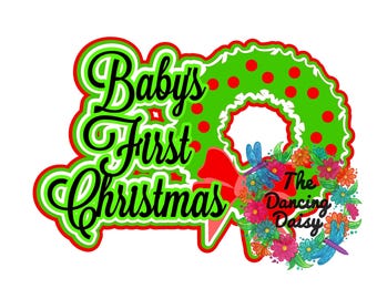 Baby's First Christmas - wreath - holiday die cut for scrapbooking - paper piecing