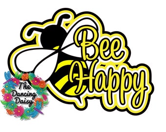 SVG DIGITAL FILE - Bee Happy