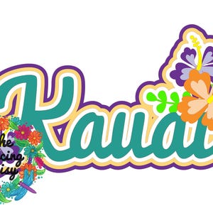 May include: A colorful graphic with the word "Kauai" in teal, outlined in yellow and purple. Floral accents include a wreath with dragonflies and flowers, and hibiscus blossoms.