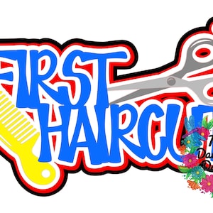 SVG DIGITAL FILE - First haircut