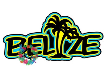 SVG DIGITAL FILE - Belize vacation
