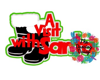 A Visit with Santa - CHRISTMAS EVE - holiday die cut for scrapbooking - paper piecing