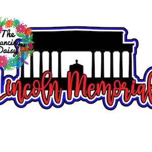 SVG DIGITAL File -  Lincoln Memorial Washington DC scrapbooking
